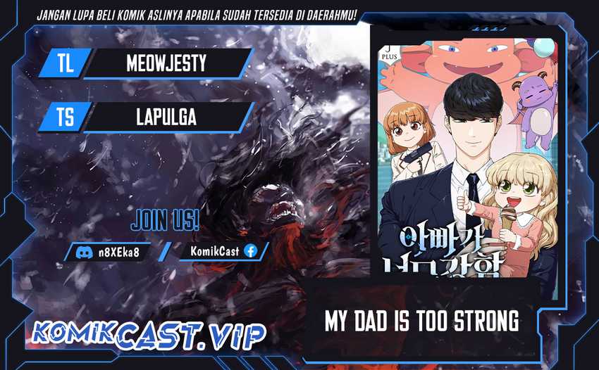 My Dad Is Too Strong Chapter 143 - 157
