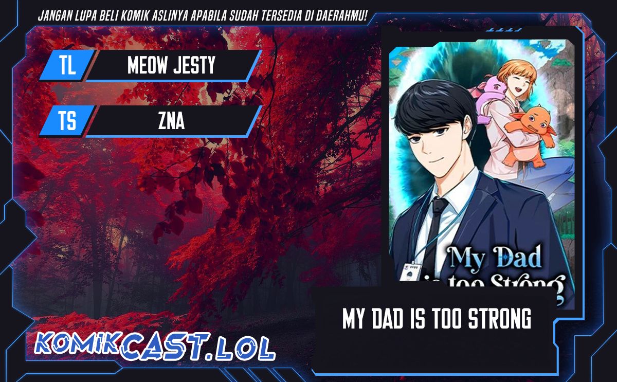 My Dad Is Too Strong Chapter 151 - 229