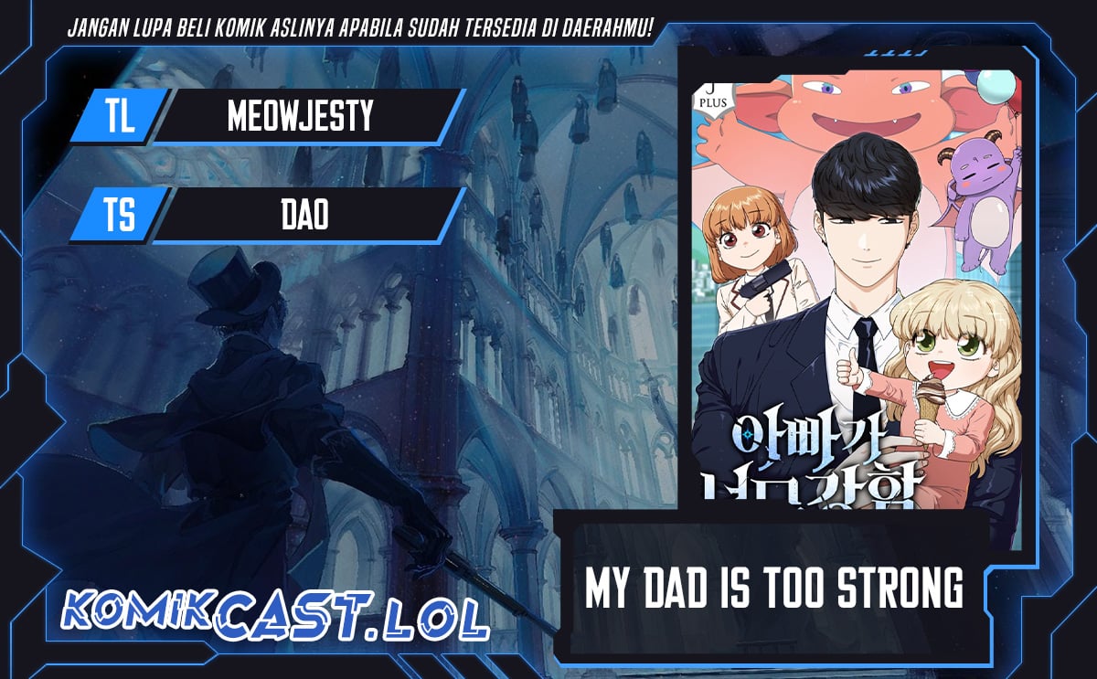 My Dad Is Too Strong Chapter 152 - 247