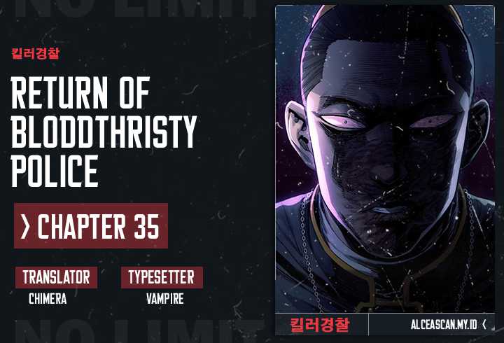 Return Of The Bloodthirsty Police Chapter 35 - 115