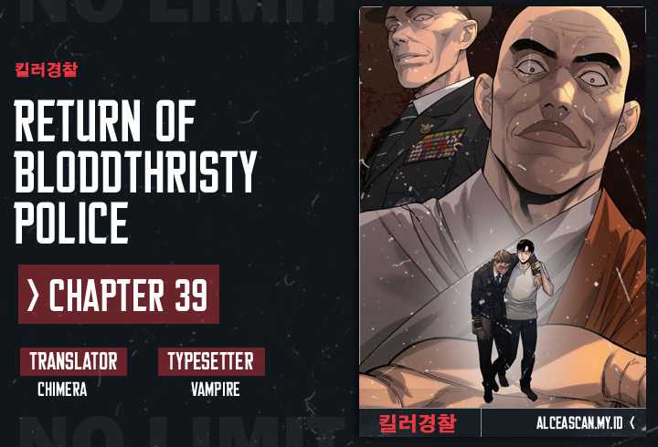 Return Of The Bloodthirsty Police Chapter 39 - 121